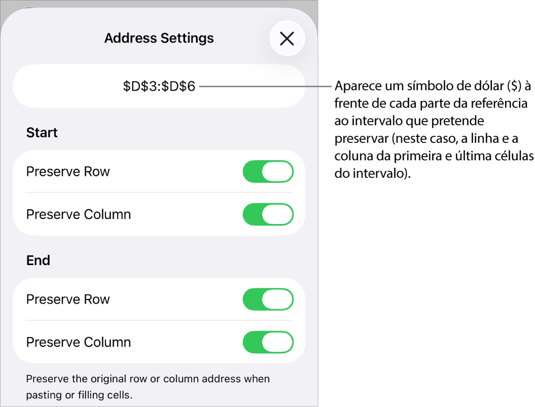 Os controlos para especificar se as referências de linha e coluna de uma célula devem ser preservadas se a célula for movida ou copiada. Aparece um símbolo de euro antes de cada parte da referência a um intervalo que pretende preservar.