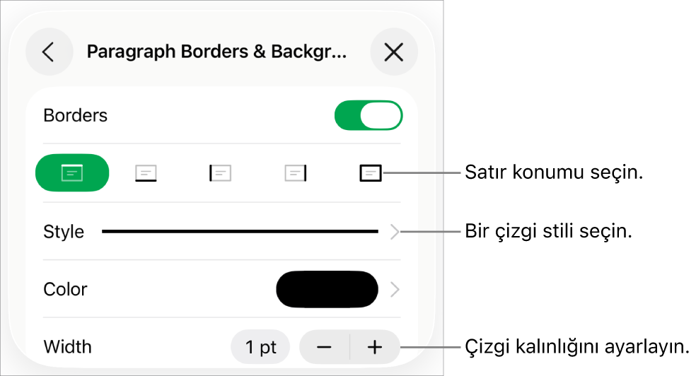 Çizgi stilini, kalınlığını, konumunu ve rengini değiştirmeye yönelik denetimler.