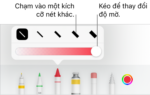 Các điều khiển để chọn một kích cỡ nét và thanh trượt để điều chỉnh độ mờ.