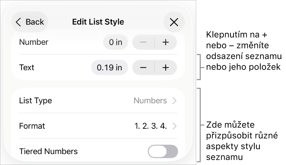 Nabídka Upravit styl seznamu s ovládacími prvky pro vzdálenost odsazení, typ a formát seznamu, řadu čísel a řádkování