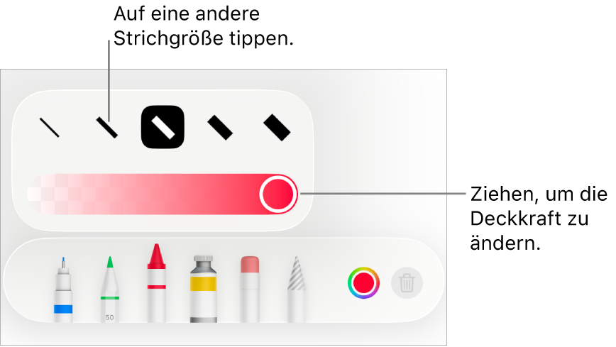 Steuerelemente zum Auswählen einer Strichstärke und ein Schieberegler zum Anpassen der Deckkraft