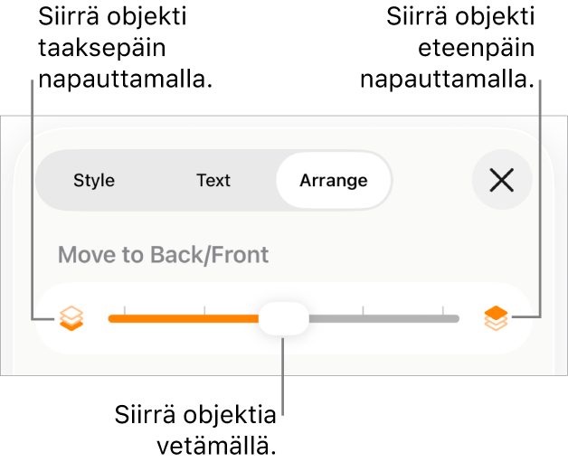 Siirrä taakse -painike, Siirrä eteen -painike ja kerrosliukusäädin.