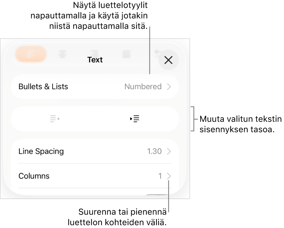 Muoto-säätimien Luettelot-osio, jossa on selitteet Luetteloihin, ulonnus- ja sisennyspainikkeisiin ja rivivälisäätimiin.
