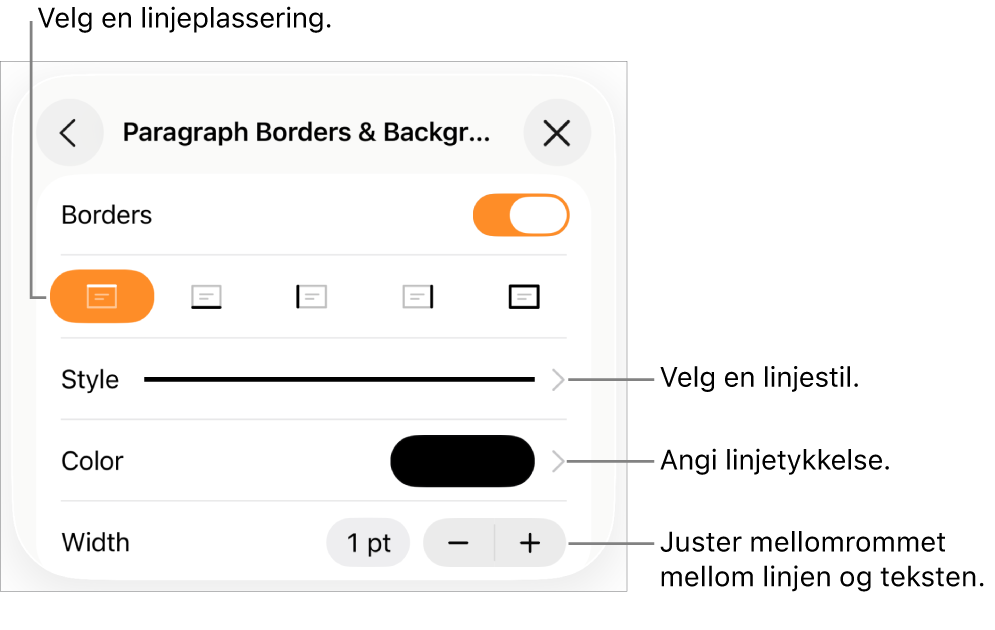Kontroller for å endre stil, tykkelse, plassering og farge for linjen.