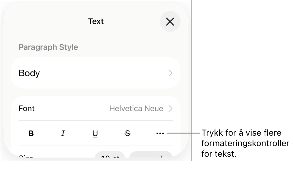 Tekst-fanen i Format-kontrollene, med en bildeforklaring til Flere tekstvalg-knappen.