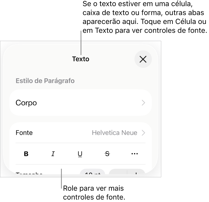 Controles de texto no menu Formatar para definir estilo, fonte, tamanho e cor de caractere e parágrafo.