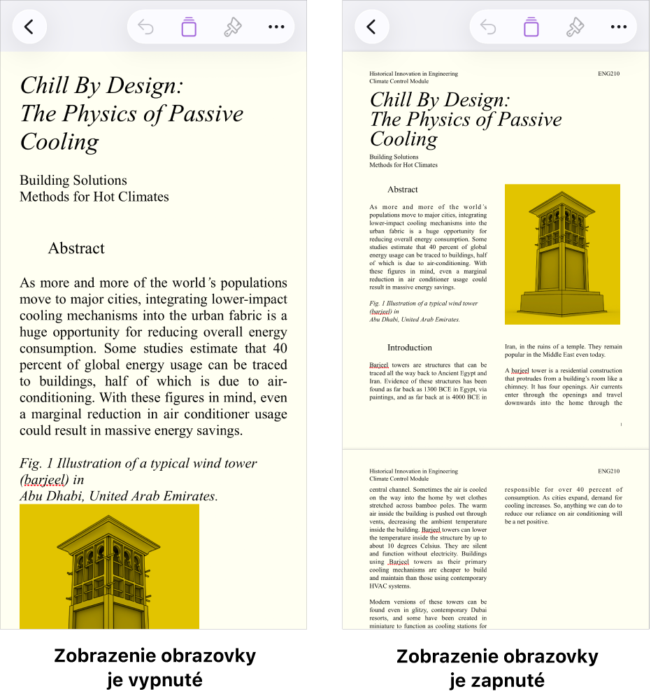 Dve zobrazenia toho istého dokumentu Pages, jedno so zapnutým a druhé s vypnutým Zobrazením obrazovky. Vo verzii so zapnutou funkciou Zobrazenie obrazovky je text upravený pre príslušnú obrazovku a zlomy strán a hlavičky sú skryté.