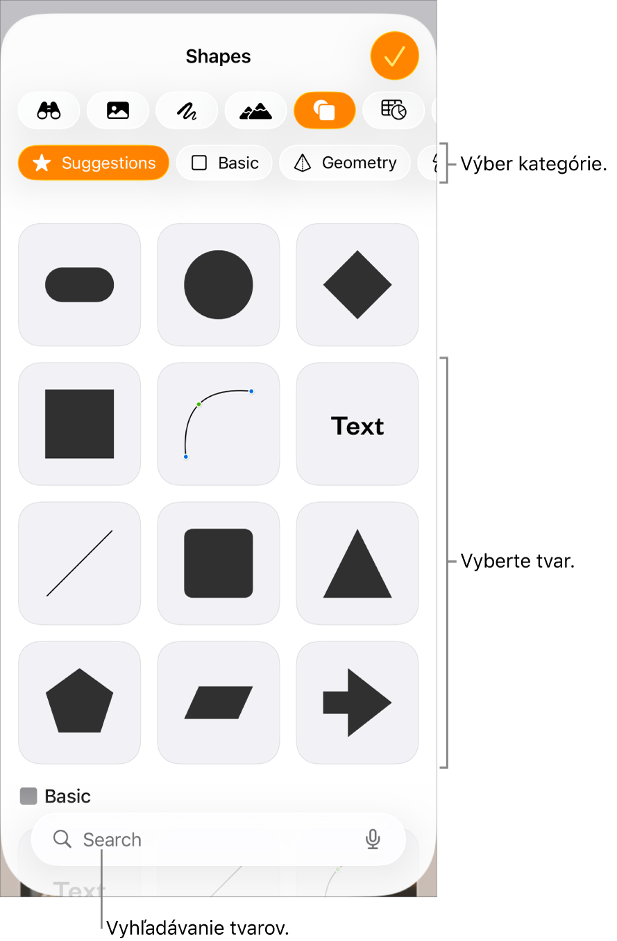 Knižnica tvarov s kategóriami zobrazenými v hornej časti a tvarmi zobrazenými nižšie. Ak chcete nájsť tvary, môžete použiť tlačidlo Hľadať v hornej časti a potiahnutím prsta zobrazíte ďalšie.