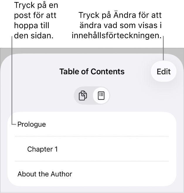 Innehållsförteckningsvyn med rubriker i en lista. I det övre högra hörnet finns en ändringsknapp och längst ned finns knapparna för sidminiatyrer och innehållsförteckning.