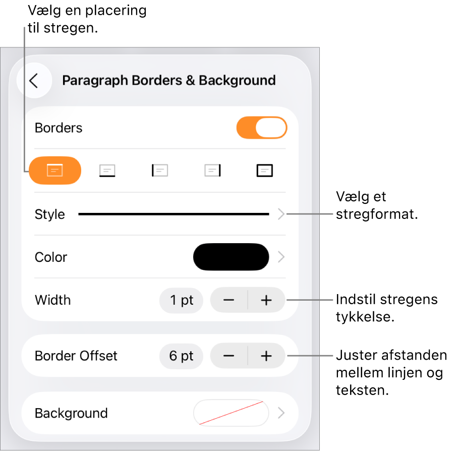 Betjeningsmuligheder til ændring af stregformat, tykkelse, position og farve.
