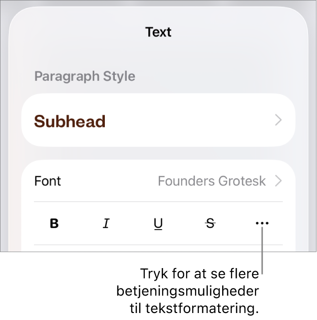 Fanen Tekst i betjeningsmulighederne til Format med en billedforklaring til knappen Flere tekstindstillinger.