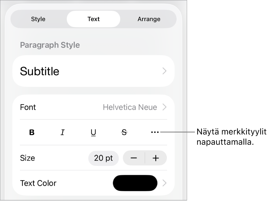 Muoto-säätimet, joiden yläreunassa on kappaletyylit, ja Fontti-säätimet. Fontin alla on seuraavat painikkeet: Lihavointi, Kursivointi, Alleviivaus, Yliviivaus ja Lisää tekstivalintoja.