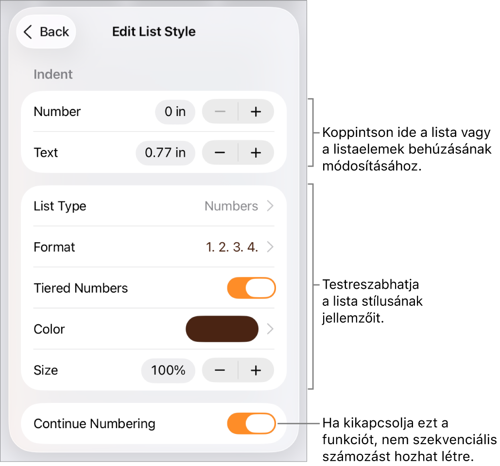 A Listastílusok szerkesztése menü a behúzás térköz, a listatípus és -formátum, a rétegezett számok, a listaszín és -méret, illetve a folyamatos számozás vezérlőivel.