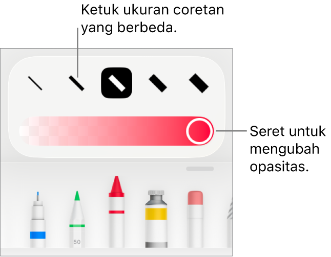 Kontrol untuk memilih ukuran coretan dan penggeser untuk menyesuaikan opasitas.