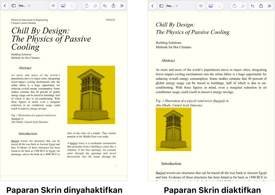 Dua paparan dokumen Pages yang sama, satu dengan Paparan Skrin diaktifkan dan satu dengan Paparan Skrin dinyahaktifkan. Dalam versi dengan Paparan Skrin diaktifkan, saiz teks dilaraskan untuk skrin dan pemisah halaman serta pengepala disembunyikan.