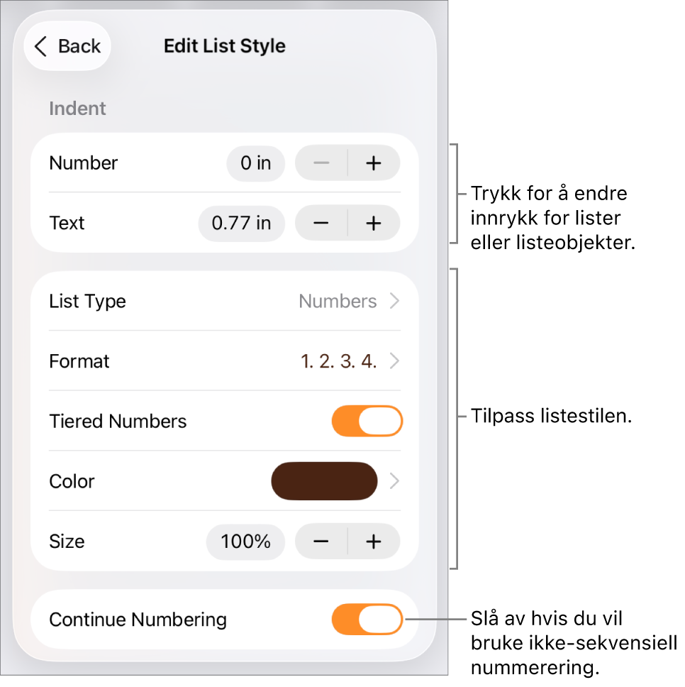 Rediger listestil-meny med kontroller for innrykk, listetype og -format, nivåinndelt nummerering, listefarge og -størrelse og fortsatt nummerering.