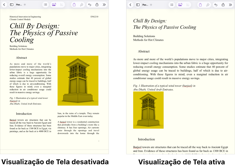 Duas visualizações do mesmo documento do Pages, uma com a Visualização de Tela ativada e outra com a Visualização de Tela desativada. Na versão com a Visualização de Tela ativada, o tamanho do texto é ajustado para a tela e as quebras de página e os cabeçalhos são ocultos.