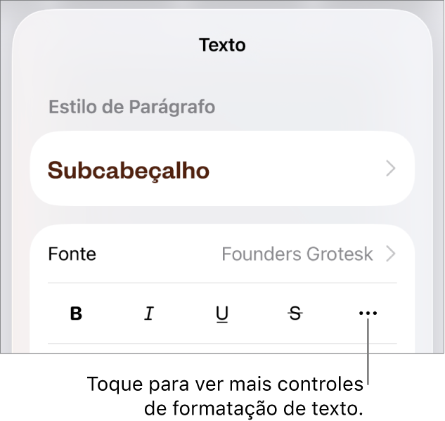Aba Texto dos controles Formatar, com um balão explicativo para o botão “Mais opções de texto”.