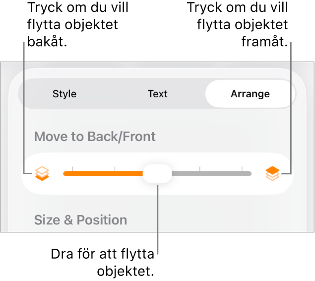 Knappen för att flytta bakåt, knappen för att flytta framåt och lagerreglaget.