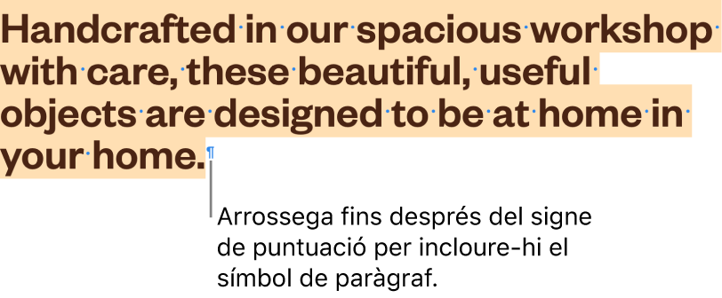 Un paràgraf seleccionat, amb el símbol de paràgraf inclòs a la selecció.