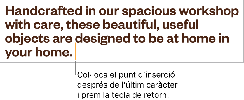 El punt d’inserció ubicat després del punt de l’última frase d’un paràgraf.