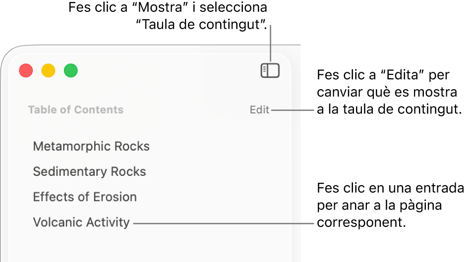 La taula de contingut del costat esquerre de la finestra del Pages amb el botó “Edita” a l’angle superior dret de la barra lateral i les entrades de la taula de contingut en una llista. El botó Vista a l’angle superior esquerre de la barra d‘eines del Pages, damunt la barra lateral.