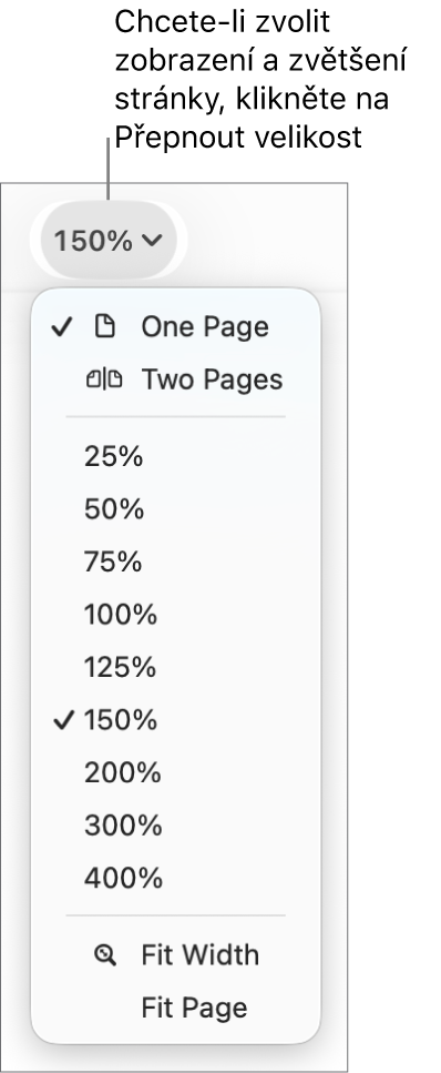 Místní nabídka Velikost s možností zobrazení jedné a dvou stránek v horní části, procenty od 25 % do 400 % níže a možností Podle šířky a Podle stránky v dolní části.