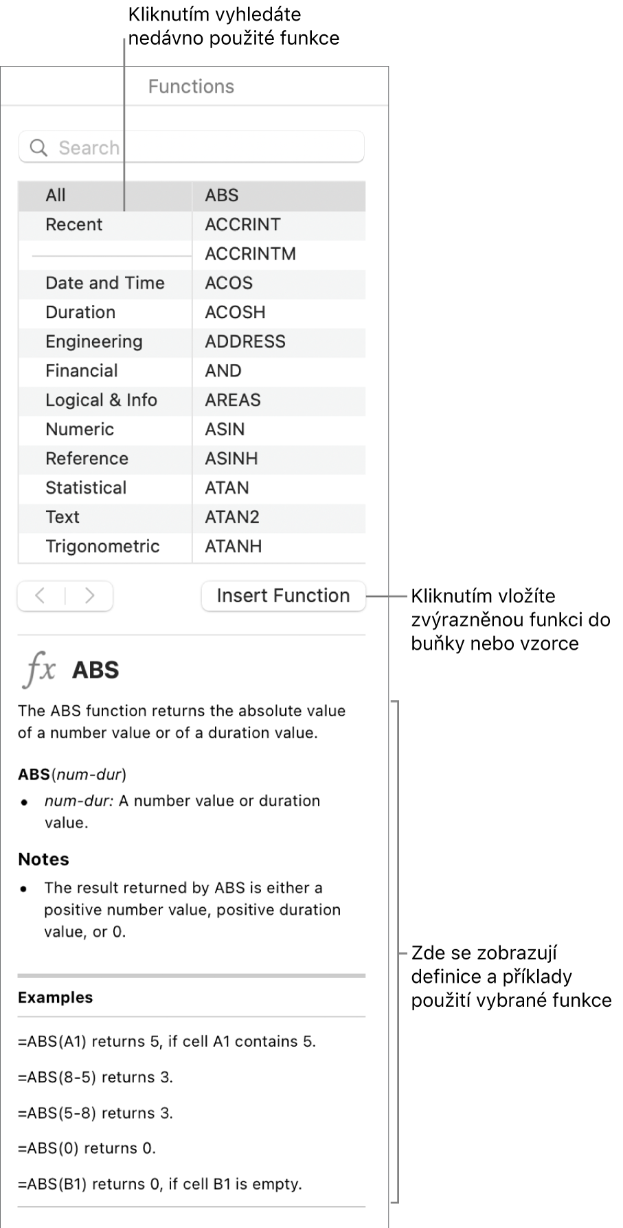Prohlížeč funkcí s popisky u nedávno použitých funkcí, u tlačítka Vložit funkci a u definice funkce