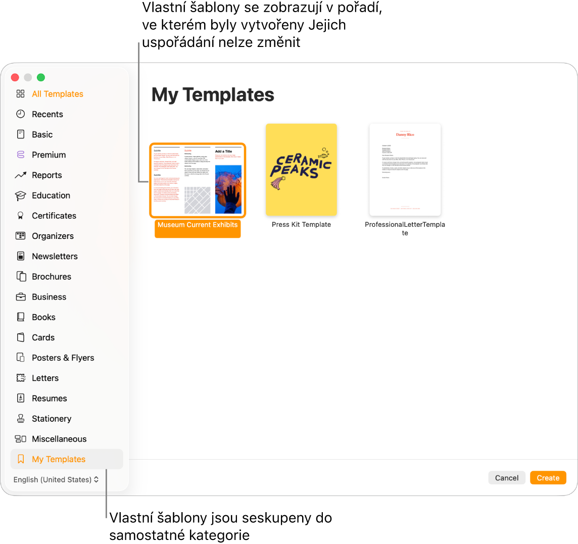 Okno pro výběr šablon, kde je poslední položkou v seznamu nalevo kategorie Moje šablony Vlastní šablony se zobrazují v pořadí, v jakém byly vytvořeny, a nelze je přeuspořádat.