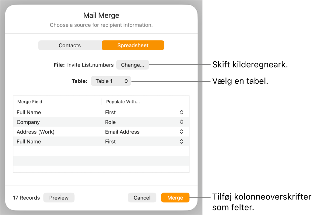 Vinduet Vis eksempel på flettefelter er åbent. Her findes der muligheder for at skifte kildearkiv eller kildetabel, se eksempler på flettefelters navne eller tilføje kolonneoverskifter som felter.