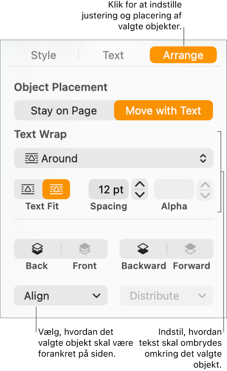 Formatmenuen med indholdsoversigten Arranger. Indstillingerne til Objektplacering er i toppen af indholdsoversigten Arranger, og indstillingerne til Tekstombygning er nedenunder.