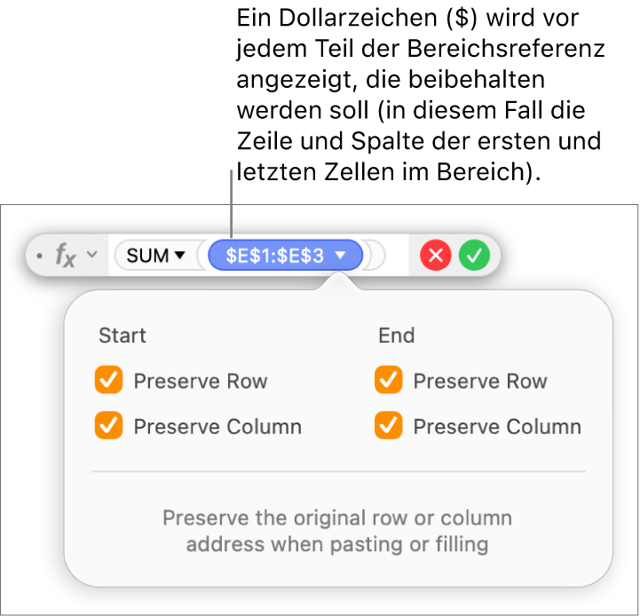 Der Formeleditor zeigt die Optionen „Zeile beibehalten“ und „Spalte beibehalten“ an, die für einen bestimmten Bereich ausgewählt wurden.