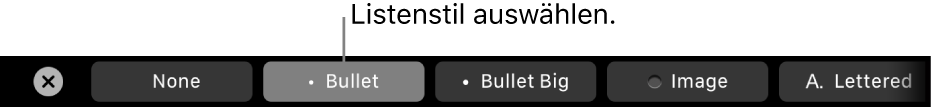 Die Touch Bar des MacBook Pro mit Steuerelementen zum Festlegen des Listenstils.