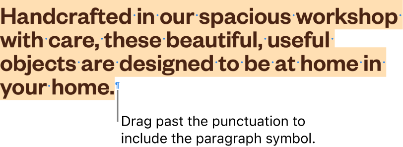A paragraph selected, with the paragraph symbol included in the selection.