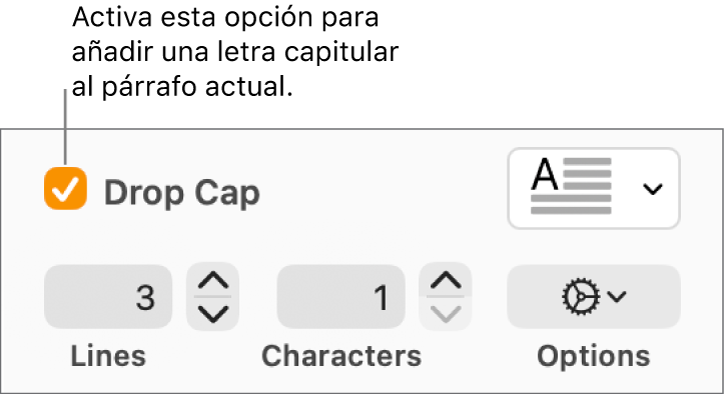 Se selecciona la casilla “Letra capitular” y a su derecha aparece un menú desplegable; debajo de él aparecen controles para ajustar la altura de la línea el número de caracteres y otras opciones.