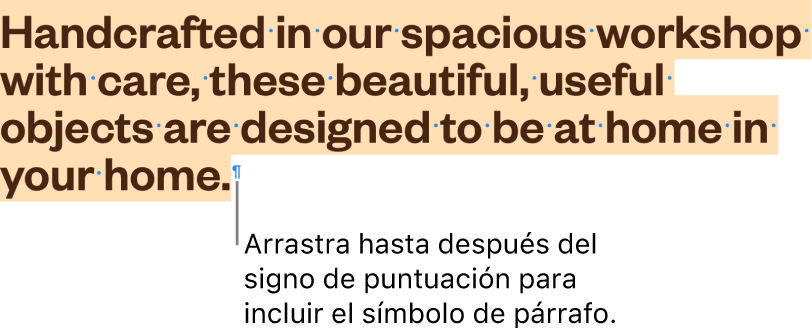 Un párrafo seleccionado, con el símbolo de párrafo incluido en la selección.