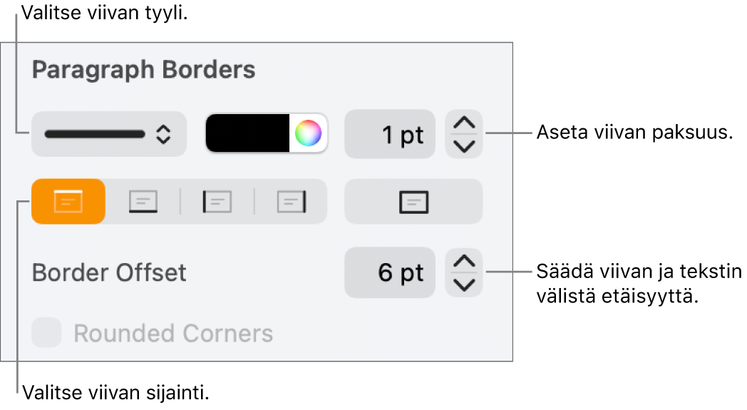 Säätimiä viivan tyylin, paksuuden, sijainnin ja värin muuttamiseen.