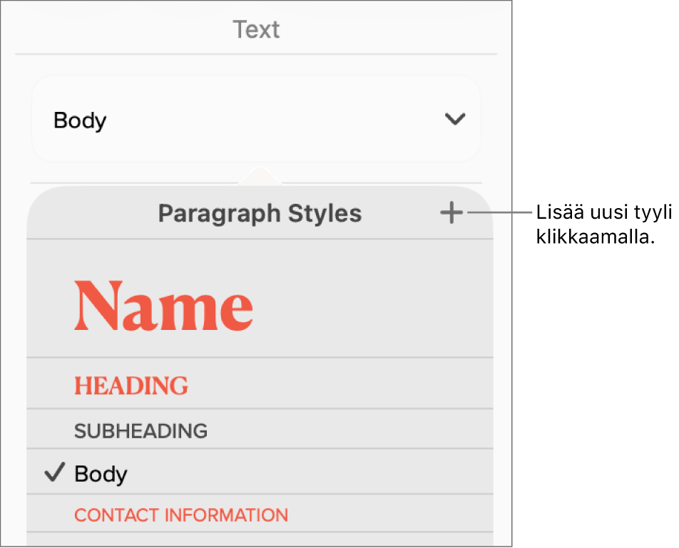 Kappaletyylit-valikko, jossa on Uusi tyyli -painikkeen selite.