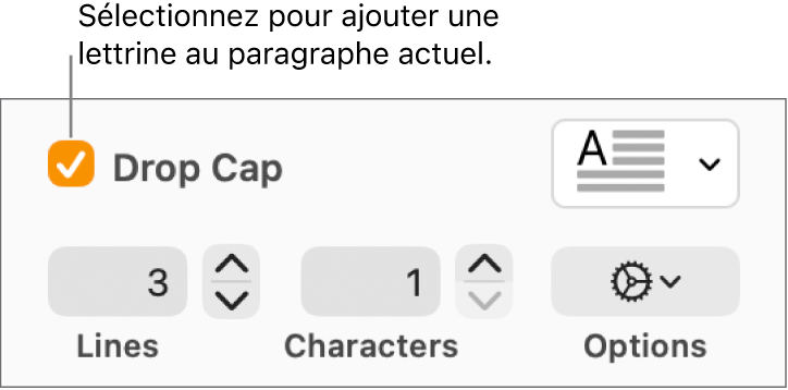 La case Lettrine est cochée et un menu contextuel s’affiche à droite au-dessus des commandes de réglage de la hauteur de ligne, du nombre de caractères et d’autres options.