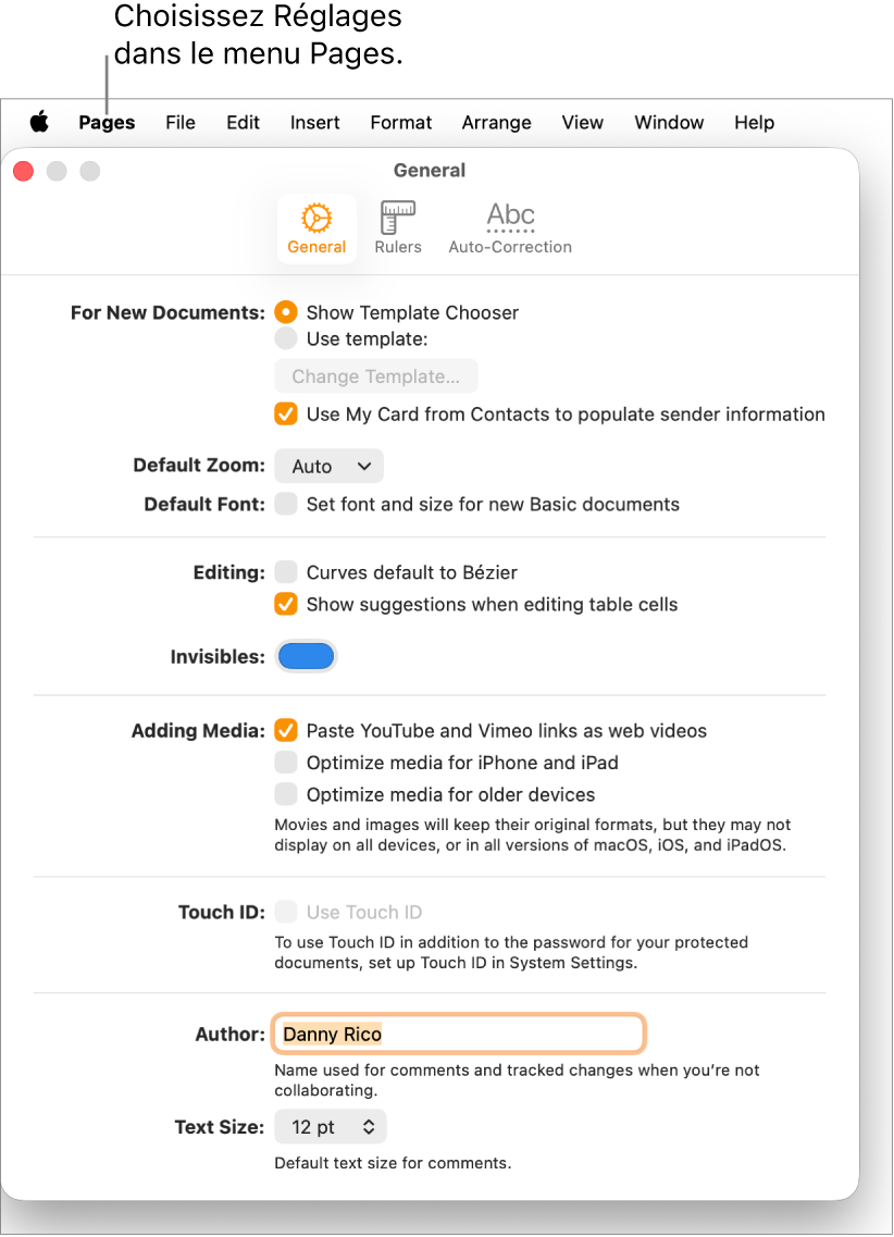 Fenêtre des réglages de Pages ouverte à la sous-fenêtre Général avec les réglages pour les nouveaux documents, le zoom et la police par défaut, les modifications, les équations, les caractères invisibles, l’ajout de contenu multimédia, Touch ID, le nom de l’auteur et la taille du texte par défaut.