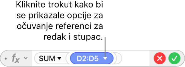 Urednik formula s trokutom koji možete kliknuti za otvaranje opcija za očuvanje referenci na retke i stupce.