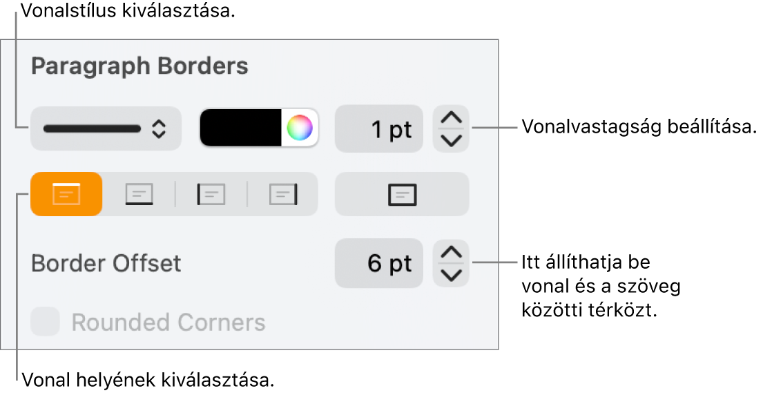 Vezérlők a vonal stílusának, vastagságának, helyének és színének módosításához.