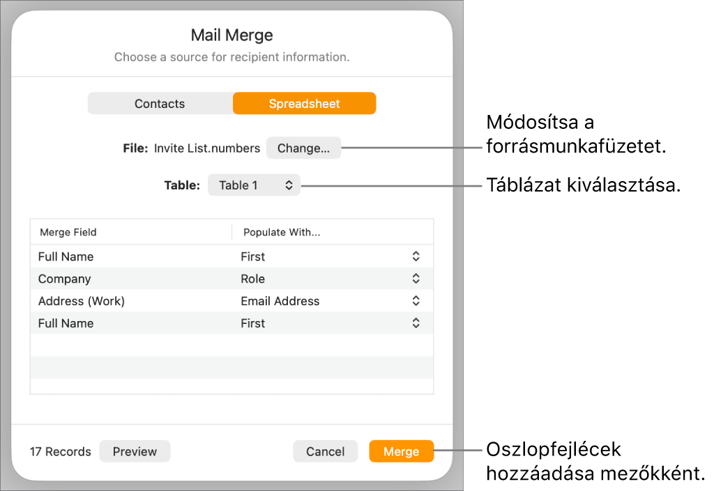 A megnyitott Körlevélmezők előnézete panel a forrásfájl vagy -táblázat módosítására, a körlevélmezőnevek előnézetére és az oszlopfejlécek mezőként történő hozzáadására szolgáló lehetőségekkel.