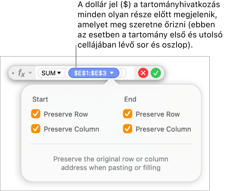 A Képletszerkesztő a Sor megőrzése és az Oszlop megőrzése opciókkal, amelyek egy adott tartományhoz lettek kijelölve.
