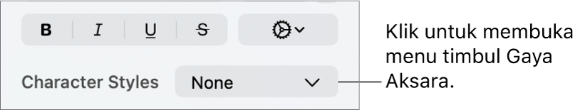 Menu timbul Gaya Aksara di bawah kawalan untuk menukar gaya dan warna teks.