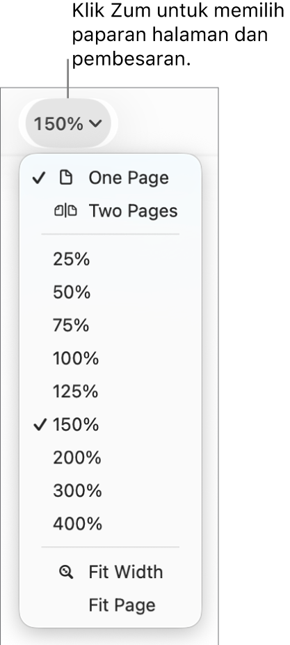 Menu timbul Zum dengan pilihan untuk melihat satu halaman atau dua halaman di bahagian atas, peratusan daripada 25% ke kurang 400%, serta Muat Lebar dan Muat Halaman di bahagian bawah.