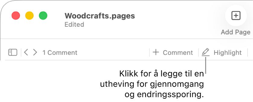Menylinjen, som viser Sett inn-menyen, og Pages-verktøylinjen under, med gjennomgangsverktøy og en bildeforklaring for Uthev-knappen.