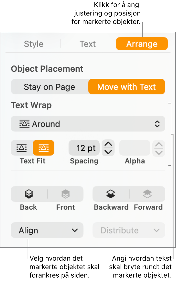 Format-menyen med Ordne-sidepanelet synlig. Objektplassering-innstillingene er øverst i Ordne-sidepanelet med Tekstbryting-innstillingene under.