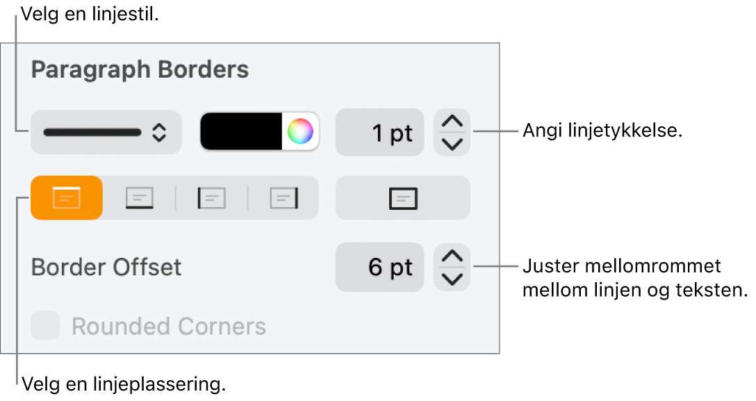 Kontroller for å endre stil, tykkelse, plassering og farge for linjen.