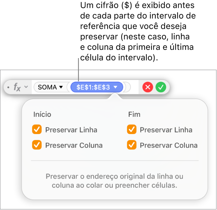 O Editor de Fórmula mostrando as opções “Preservar Linha” e “Preservar Coluna” selecionadas para um determinado intervalo.